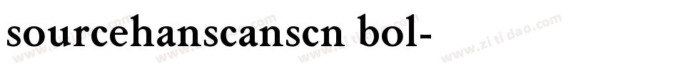 sourcehanscanscn bol字体转换